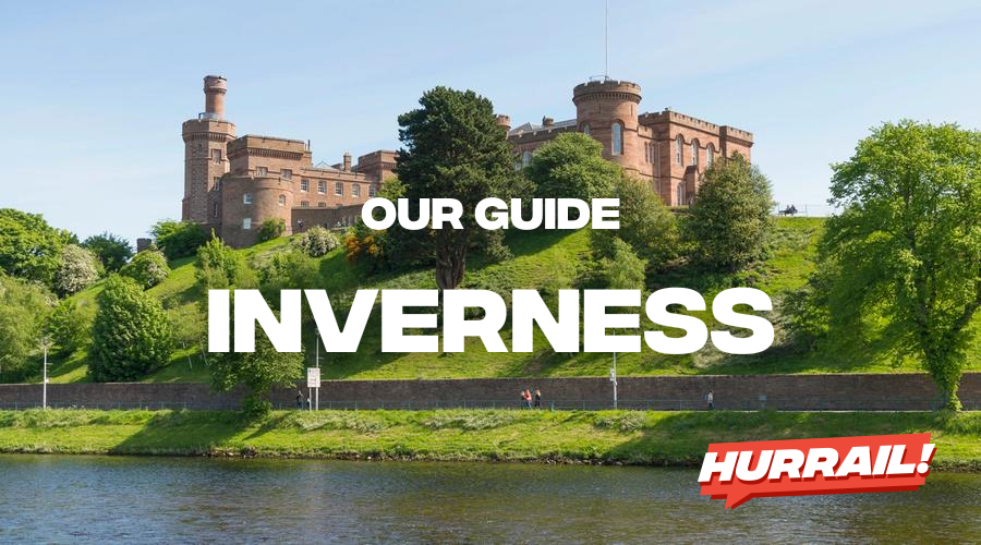 Discover Inverness by train: our articles, itineraries and tips