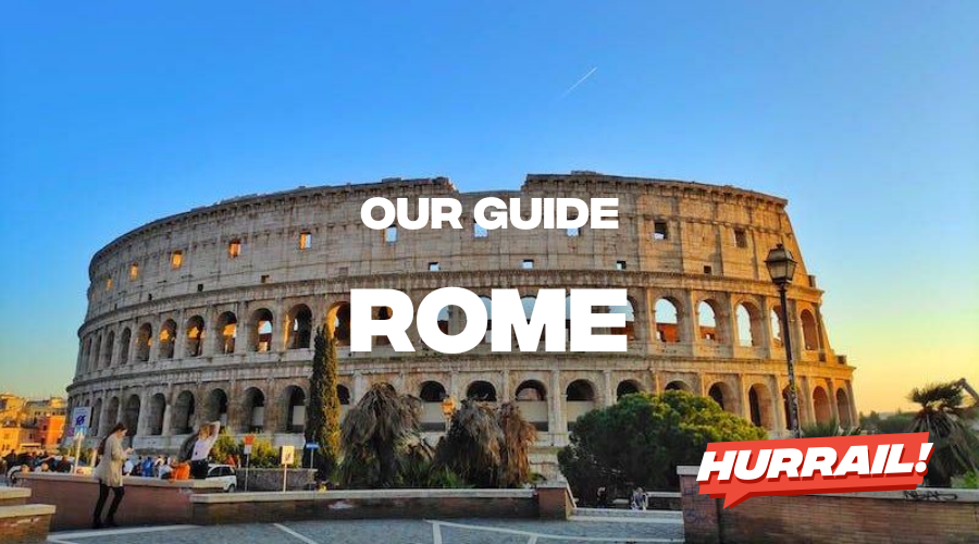 Travel by train across Rome: ideas and practical advice